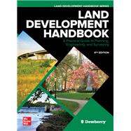 Land Development Handbook, Fourth Edition 9781260440751