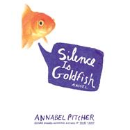 Silence Is Goldfish 9780316370752