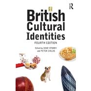 British Cultural Identities 9780415680752