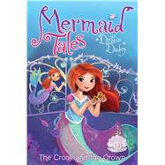 The Crook and the Crown 9781481440752