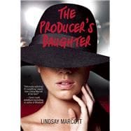 The Producer's Daughter 9781611290752