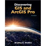 Discovering GIS and ArcGIS 9781319230753