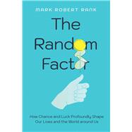 The Random Factor - Prof. Mark Robert Rank