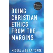 Doing Christian Ethics from the Margins 9781626980754