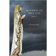 Mothers of Ireland 9780807170755