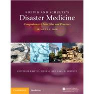 Koenig and Schultz's Disaster Medicine 9781107040755
