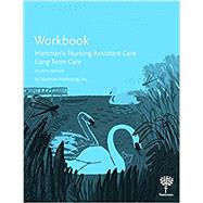 Workbook for Hartman's Nursing Assistant Care: Long-Term Care 9781604250756