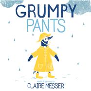 Grumpy Pants 9780807530757