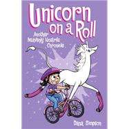 Unicorn on a Roll Another Phoebe and Her Unicorn Adventure 9781449470760