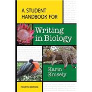 A Student Handbook for Writing in Biology 9781464150760