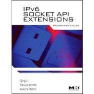 IPv6 Socket API Extensions: Programmer's Guide