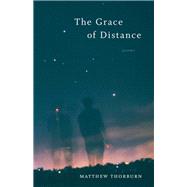 The Grace of Distance 9780807170762