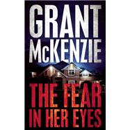 The Fear In Her Eyes 9781940610764