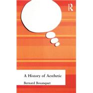 A History of Aesthetic 9781138870765