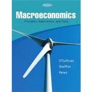 Macroeconomics Principles, Applications & Tools plus MyEconLab Student Access Card Kit 9780137040766