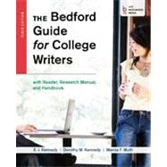 The Bedford Guide for College Writers with Reader, Research Manual, and Handbook 9781457630767