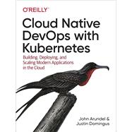 Cloud Native Devops With Kubernetes 9781492040767