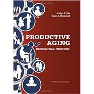 Productive Aging An Occupational Perspective 9781617110771