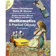 Student Solutions Manual for Johnson/Mowry's Mathematics: A Practical Odyssey: A Practical Odyssey