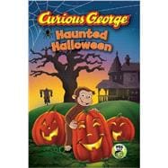 Curious George Haunted Halloween 9780544320772