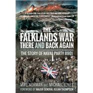 The Falklands War: There and Back Again 9781526710772