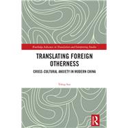 Translating Foreign Otherness 9780367410773