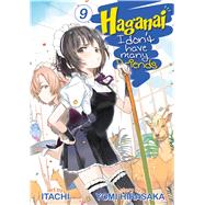 Haganai: I Don't Have Many Friends Vol. 9 9781626920774
