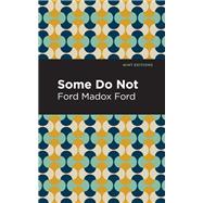 Some Do Not