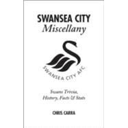Swansea City Miscellany 9781785310775