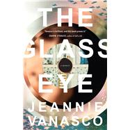 The Glass Eye 9781941040775