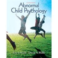 Abnormal Child Psychology, 4th Edition 9781133330776