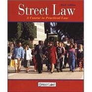 Street Law: A Course in Practical Law, Student Edition 9780314140777