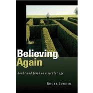Believing Again