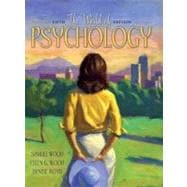 The World of Psychology 9780205460779