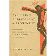 Exploring Christology & Atonement 9780830840779