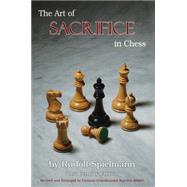 The Art of Sacrifice in Chess 9781936490783