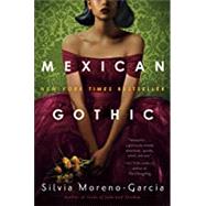 Mexican Gothic 9780525620785
