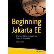 Beginning Jakarta Ee 9781484250785