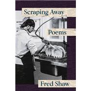 Scraping Away 9781933880785