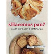 Hacemos pan / We Make Bread 9788403500785