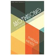 Mothsong A Liminal Autobiography 9781942600787