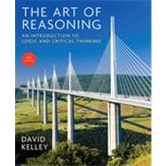 The Art of Reasoning: An Introduction to Logic and Critical Thinking 9780393930788