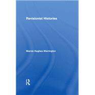 Revisionist Histories 9780415560788