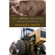 Dirt, Sweat, and Diesel 9780826220790