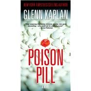 Poison Pill A Novel 9780765370792