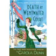 Death At Wentwater Court The First Daisy Dalrymple Mystery 9781250060792
