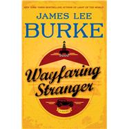 Wayfaring Stranger A Novel 9781476710792
