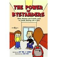 The Power of Bystanders 9781934490792