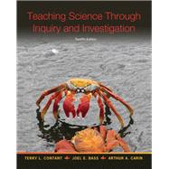 Teaching Science Through Inquiry and Investigation, Loose-Leaf Version with Enhanced Pearson eText -- Access Card Package 9780133400793