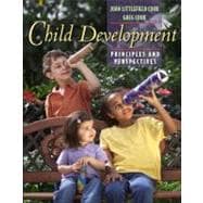 Child Development : Principles and Perspectives (with Study Card) 9780205460793